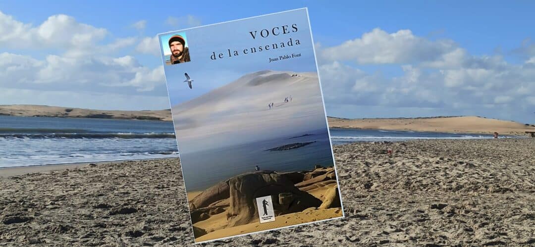 VOCES DE LA ENSENADA – Juan Pablo Font