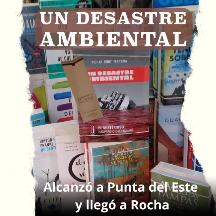 un desastre ambiental